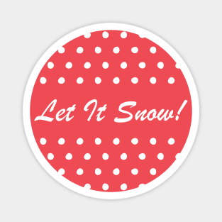 Let It Snow (Arctic) Magnet